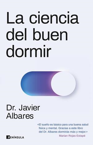CIENCIA DEL BUEN DORMIR, LA | 9788411001557 | ALBARES, DR. JAVIER | Llibreria Drac - Librería de Olot | Comprar libros en catalán y castellano online