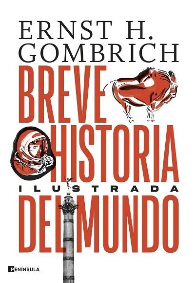 BREVE HISTORIA DEL MUNDO (EDICIÓN ILUSTRADA) | 9788411001526 | GOMBRICH, ERNST H. | Llibreria Drac - Llibreria d'Olot | Comprar llibres en català i castellà online