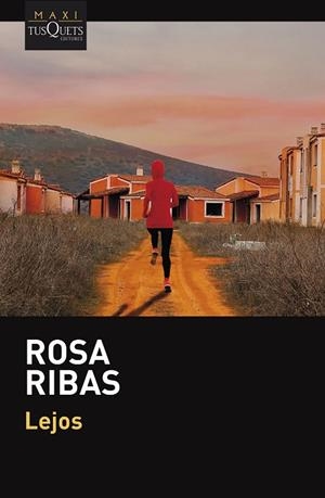 LEJOS | 9788411072687 | RIBAS, ROSA | Llibreria Drac - Llibreria d'Olot | Comprar llibres en català i castellà online