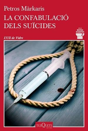 CONFABULACIÓ DELS SUÏCIDES, LA | 9788411072793 | MÁRKARIS, PETROS | Llibreria Drac - Llibreria d'Olot | Comprar llibres en català i castellà online