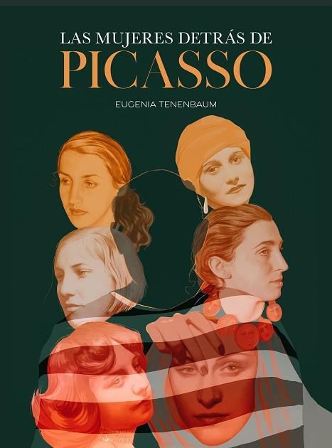 MUJERES DETRÁS DE PICASSO, LAS | 9788419466426 | TENENBAUM, EUGENIA | Llibreria Drac - Librería de Olot | Comprar libros en catalán y castellano online