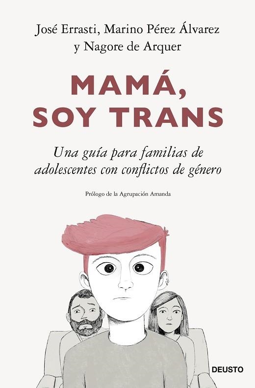 MAMÁ, SOY TRANS | 9788423435555 | ERRASTI, JOSÉ; PÉREZ ÁLVAREZ, MARINO; DE ARQUER, NAGORE | Llibreria Drac - Librería de Olot | Comprar libros en catalán y castellano online