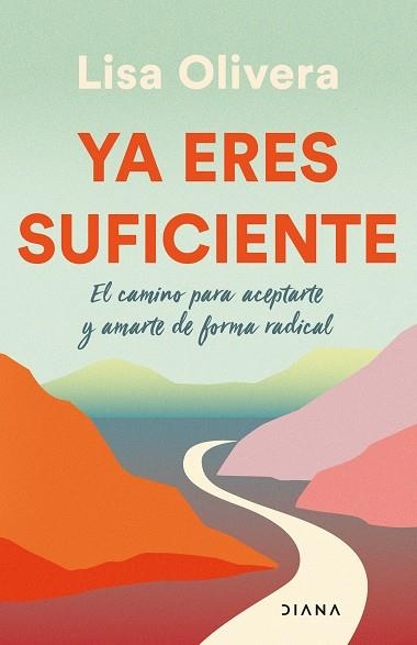 YA ERES SUFICIENTE | 9788411190695 | OLIVERA, LISA | Llibreria Drac - Librería de Olot | Comprar libros en catalán y castellano online