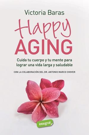 HAPPY AGING | 9788491182467 | BARAS, VICTORIA | Llibreria Drac - Librería de Olot | Comprar libros en catalán y castellano online