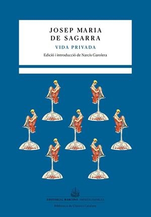 VIDA PRIVADA | 9788472269187 | DE SAGARRA, JOSEP MARIA | Llibreria Drac - Llibreria d'Olot | Comprar llibres en català i castellà online