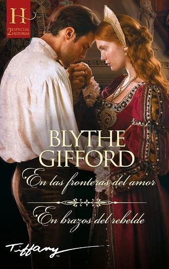EN LAS FRONTERAS DEL AMOR; EN BRAZOS DEL REBELDE | 9788411414333 | GIFFORD, BLYTHE | Llibreria Drac - Librería de Olot | Comprar libros en catalán y castellano online