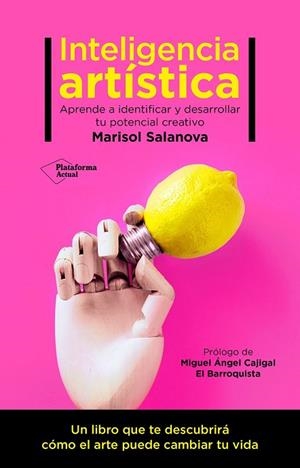 INTELIGENCIA ARTÍSTICA | 9788419271891 | SALANOVA, MARISOL | Llibreria Drac - Llibreria d'Olot | Comprar llibres en català i castellà online