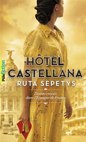 HOTEL CASTELLANA  | 9782075173926 | SEPETYS, RUTA | Llibreria Drac - Llibreria d'Olot | Comprar llibres en català i castellà online