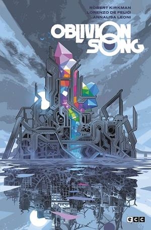OBLIVION SONG VOL. 5 DE 6 (EDICIÓN RÚSTICA) | 9788419325976 | KIRKMAN, ROBERT/DE FELICI, LORENZO | Llibreria Drac - Llibreria d'Olot | Comprar llibres en català i castellà online