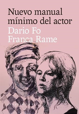 NUEVO MANUAL MÍNIMO DEL ACTOR | 9788418998171 | FO, DARIO | Llibreria Drac - Librería de Olot | Comprar libros en catalán y castellano online