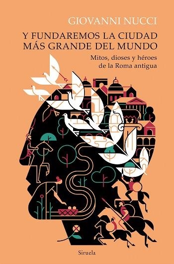Y FUNDAREMOS LA CIUDAD MÁS GRANDE DEL MUNDO | 9788419419743 | NUCCI, GIOVANNI | Llibreria Drac - Librería de Olot | Comprar libros en catalán y castellano online