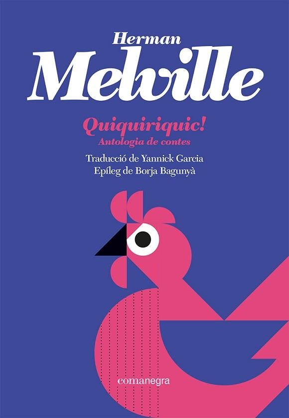 QUIQUIRIQUIC! | 9788419590121 | MELVILLE, HERMAN | Llibreria Drac - Librería de Olot | Comprar libros en catalán y castellano online