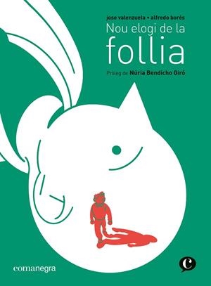 NOU ELOGI DE LA FOLLIA | 9788419590220 | VALENZUELA, JOSE | Llibreria Drac - Librería de Olot | Comprar libros en catalán y castellano online