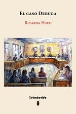 CASO DERUGA, EL | 9788412666526 | HUCH, RICARDA | Llibreria Drac - Llibreria d'Olot | Comprar llibres en català i castellà online