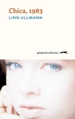 CHICA, 1983 | 9788412616620 | ULLMANN, LINN | Llibreria Drac - Librería de Olot | Comprar libros en catalán y castellano online