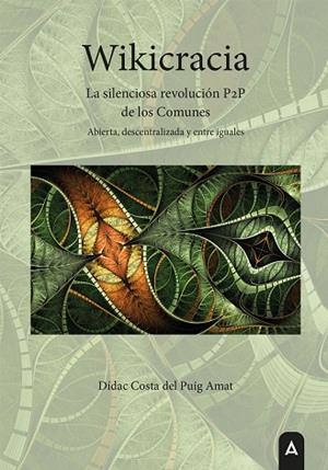 WIKICRACIA | 9788419603814 | COSTA DEL PUIG AMAT, DÍDAC | Llibreria Drac - Librería de Olot | Comprar libros en catalán y castellano online