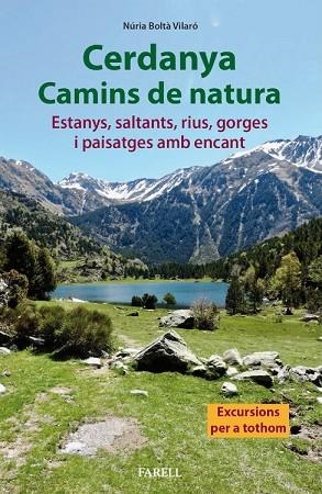 CERDANYA CAMINS DE NATURA | 9788417116736 | BOLTA, NURIA | Llibreria Drac - Librería de Olot | Comprar libros en catalán y castellano online