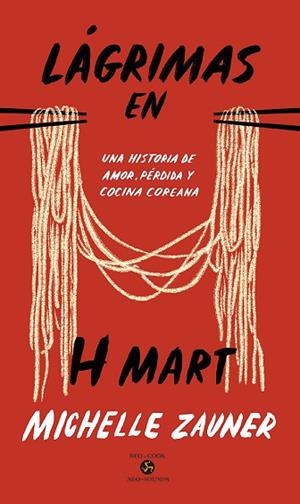 LÁGRIMAS EN H MART | 9788415887843 | ZAUNER, MICHELLE | Llibreria Drac - Llibreria d'Olot | Comprar llibres en català i castellà online