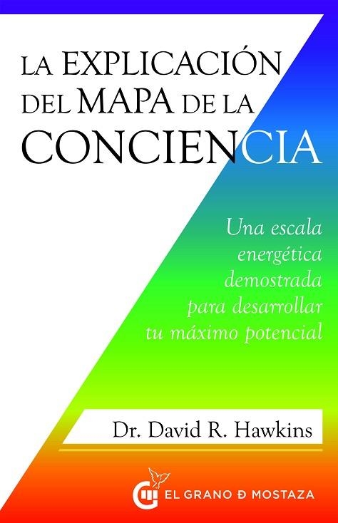 EXPLICACIÓN DEL MAPA DE LA CONCIENCIA, LA | 9788412629767 | HAWKINS, DAVID R. | Llibreria Drac - Librería de Olot | Comprar libros en catalán y castellano online