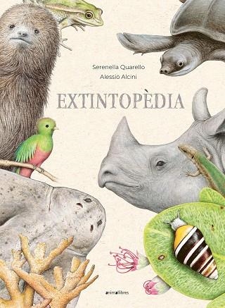 EXTINTOPÈDIA | 9788419659026 | QUARELLO, SERENELLA | Llibreria Drac - Librería de Olot | Comprar libros en catalán y castellano online