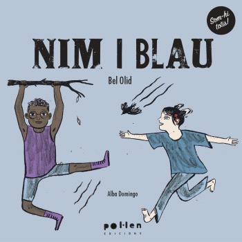 NIM I BLAU | 9788418580796 | OLID, BEL | Llibreria Drac - Librería de Olot | Comprar libros en catalán y castellano online
