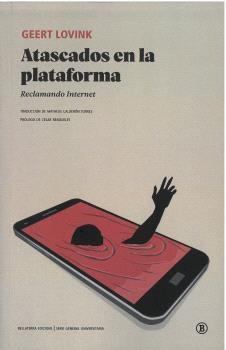 ATRAPADOS EN LA PLATAFORMA | 9788419160300 | LOVINK, GEERT | Llibreria Drac - Librería de Olot | Comprar libros en catalán y castellano online