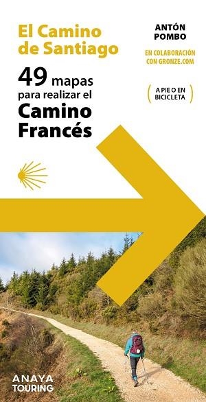 49 MAPAS PARA REALIZAR EL CAMINO DE SANTIAGO. CAMINO FRANCÉS (DESPLEGABLES) | 9788491583790 | POMBO, ANTÓN | Llibreria Drac - Librería de Olot | Comprar libros en catalán y castellano online