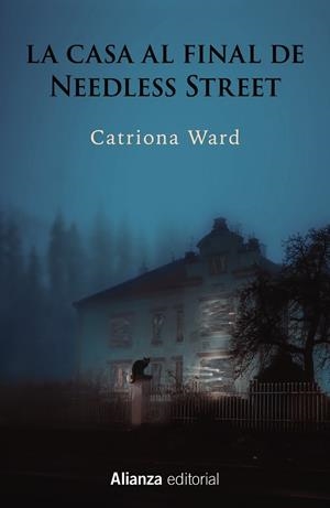 CASA AL FINAL DE NEEDLESS STREET, LA | 9788411482486 | WARD, CATRIONA | Llibreria Drac - Librería de Olot | Comprar libros en catalán y castellano online
