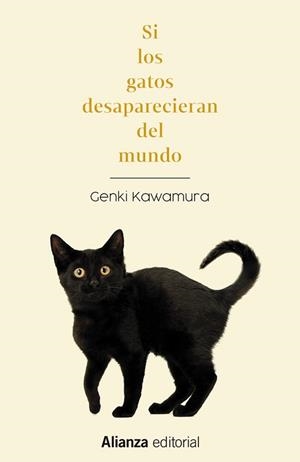 SI LOS GATOS DESAPARECIERAN DEL MUNDO | 9788411482509 | KAWAMURA, GENKI | Llibreria Drac - Librería de Olot | Comprar libros en catalán y castellano online