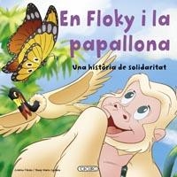 EN FLOKY I LA PAPALLONA. UNA HISTÒRIA DE SOLIDARITAT | 9788499135465 | TUNE, ADA | Llibreria Drac - Llibreria d'Olot | Comprar llibres en català i castellà online