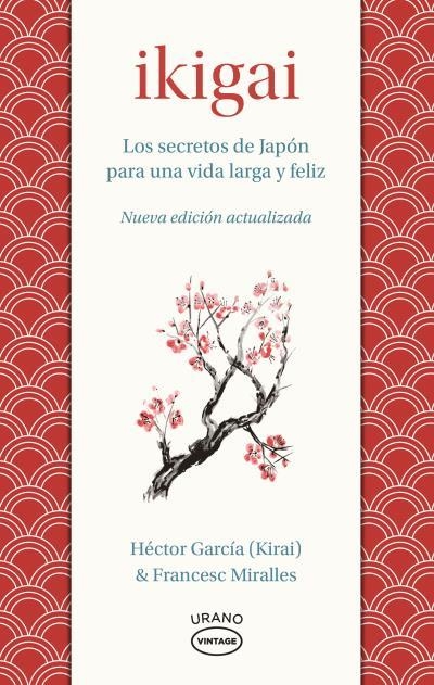 IKIGAI | 9788418714078 | MIRALLES, FRANCESC; GARCÍA, HÉCTOR | Llibreria Drac - Librería de Olot | Comprar libros en catalán y castellano online