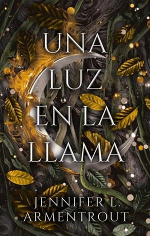 LUZ EN LA LLAMA, UNA | 9788417854966 | ARMENTROUT, JENNIFER | Llibreria Drac - Librería de Olot | Comprar libros en catalán y castellano online