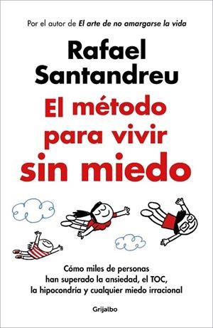 MÉTODO PARA VIVIR SIN MIEDO, EL | 9788425365508 | SANTANDREU, RAFAEL | Llibreria Drac - Llibreria d'Olot | Comprar llibres en català i castellà online