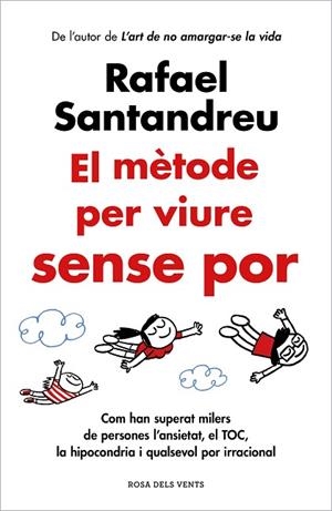 MÈTODE PER VIURE SENSE POR, EL | 9788419259622 | SANTANDREU, RAFAEL | Llibreria Drac - Llibreria d'Olot | Comprar llibres en català i castellà online