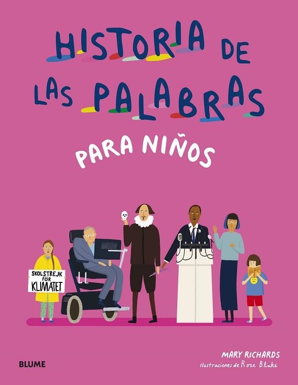 HISTORIA DE LAS PALABRAS PARA NIÑOS | 9788419499165 | RICHARDS, MARY/BLAKE, ROSE | Llibreria Drac - Librería de Olot | Comprar libros en catalán y castellano online