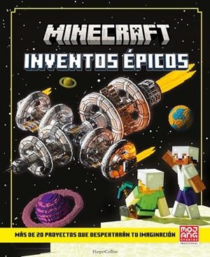 MINECRAFT OFICIAL: INVENTOS ÉPICOS | 9788418774492 | AB, MOJANG | Llibreria Drac - Llibreria d'Olot | Comprar llibres en català i castellà online