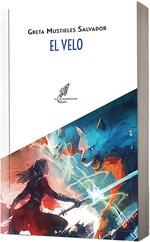 VELO, EL | 9788412692419 | MUSTIELES, GRETA | Llibreria Drac - Llibreria d'Olot | Comprar llibres en català i castellà online