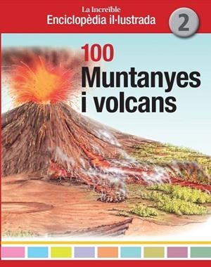 100 MUNTANYES I VOLCANS | 9788412636222 | AA.DD. | Llibreria Drac - Llibreria d'Olot | Comprar llibres en català i castellà online