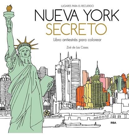 NUEVA YORK SECRETO. LIBRO ANTIESTRÉS PARA COLOREAR | 9788411323109 | DE LAS CASES, ZOE | Llibreria Drac - Librería de Olot | Comprar libros en catalán y castellano online