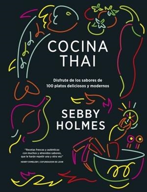 COCINA THAI | 9788428217002 | HOLMES, SEBBY | Llibreria Drac - Librería de Olot | Comprar libros en catalán y castellano online