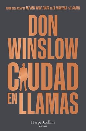 CIUDAD EN LLAMAS | 9788418623776 | WINSLOW, DON | Llibreria Drac - Llibreria d'Olot | Comprar llibres en català i castellà online