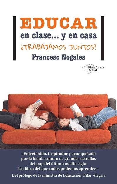 EDUCAR EN CLASE... Y EN CASA | 9788419655202 | NOGALES, FRANCESC | Llibreria Drac - Librería de Olot | Comprar libros en catalán y castellano online