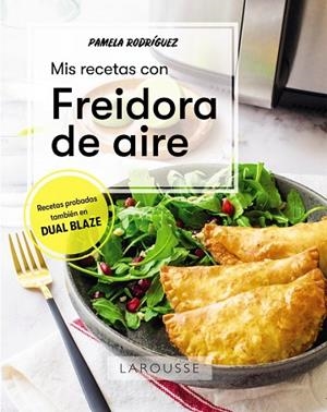 MIS RECETAS CON FREIDORA DE AIRE | 9788419436580 | RODRÍGUEZ, PAMELA | Llibreria Drac - Librería de Olot | Comprar libros en catalán y castellano online