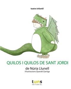 QUILOS I QUILOS DE SANT JORDI | 9788493982218 | LLUNELL ARGEMÍ, NÚRIA | Llibreria Drac - Librería de Olot | Comprar libros en catalán y castellano online