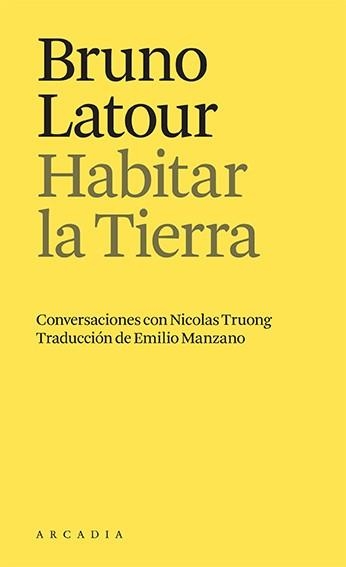 HABITAR LA TIERRA (CAST) | 9788412592665 | LATOUR, BRUNO | Llibreria Drac - Librería de Olot | Comprar libros en catalán y castellano online