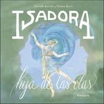 ISADORA. HIJA DE LAS OLAS | 9788412354188 | QUARELLO, SERENELLA; BOCCHI, FABIANA | Llibreria Drac - Librería de Olot | Comprar libros en catalán y castellano online
