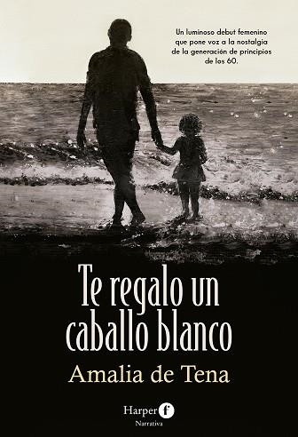 TE REGALO UN CABALLO BLANCO | 9788418976537 | DE TENA, AMALIA | Llibreria Drac - Llibreria d'Olot | Comprar llibres en català i castellà online