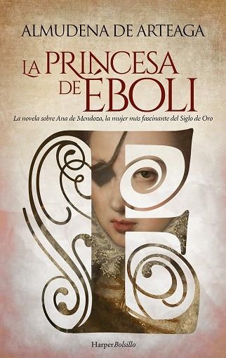 PRINCESA DE ÉBOLI, LA | 9788418623851 | DE ARTEAGA, ALMUDENA | Llibreria Drac - Librería de Olot | Comprar libros en catalán y castellano online