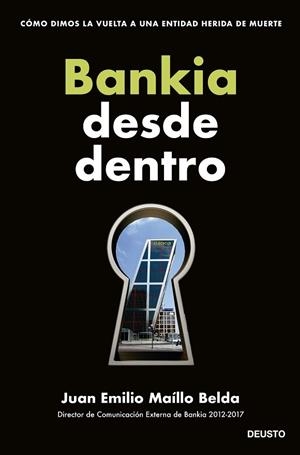 BANKIA DESDE DENTRO | 9788423435715 | MAÍLLO BELDA, JUAN EMILIO | Llibreria Drac - Llibreria d'Olot | Comprar llibres en català i castellà online