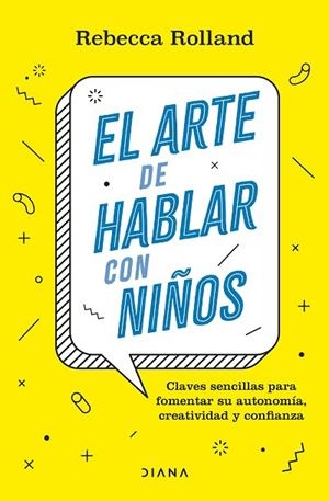 ARTE DE HABLAR CON NIÑOS, EL | 9788411190787 | ROLLAND, REBECCA | Llibreria Drac - Librería de Olot | Comprar libros en catalán y castellano online